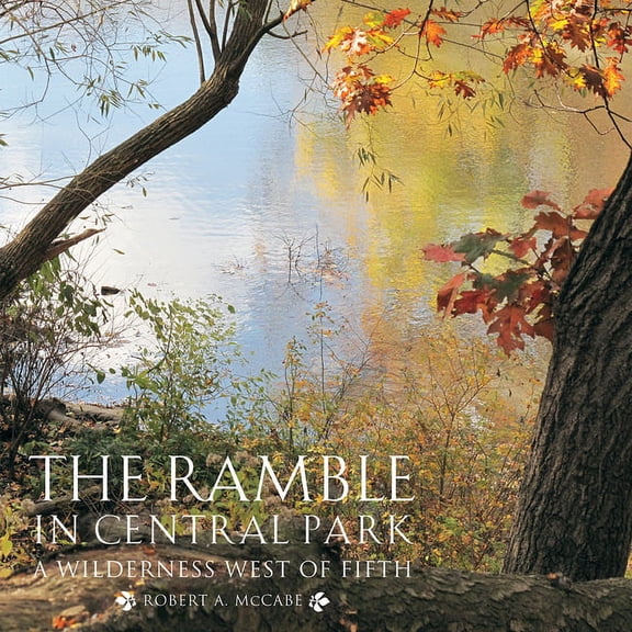 The Ramble in Central Park (Hardcover)