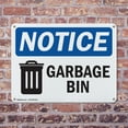 thumbnail image 4 of (2 Pack) Garbage Can OSHA Notice Sign 18 Inch X 12 Inch Plastic Sign, Weather Resistant, UV Protected for Workplace, Business, and Construction Site, Made in the USA, 4 of 8