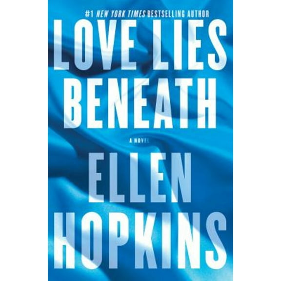 Pre-Owned Love Lies Beneath: A Novel (Hardcover) 1476743657 9781476743653