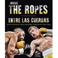 thumbnail image 1 of Libro Entre Las Cuerdas Inside The Ropes Tapa Blanda, Autor Andy Dumas, Editorial Tomo Books Mx, 1 of 1