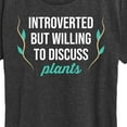thumbnail image 3 of Instant Message - Introverted Will Discuss Plants - Women's Short Sleeve Graphic T-Shirt, 3 of 6