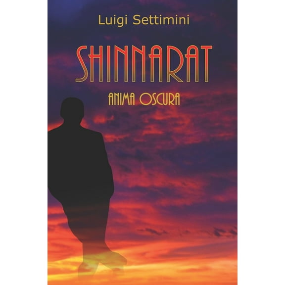 Shinnarat: Shinnarat: Anima Oscura (Paperback)