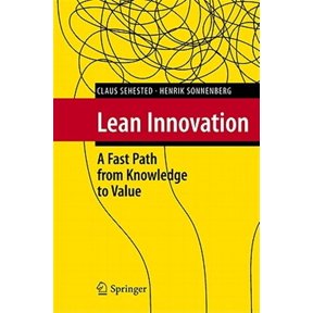 Pre-Owned Lean Innovation: A Fast Path from Knowledge to Value (Hardcover)