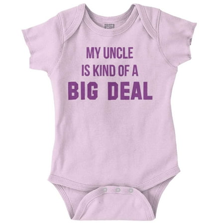 

My Uncle Is Kind Of A Big Deal Funny Romper Boys or Girls Infant Baby Brisco Brands 24M
