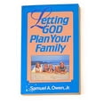thumbnail image 1 of Pre-Owned Letting God Plan Your Family (Paperback) 0891075852 9780891075851, 1 of 1