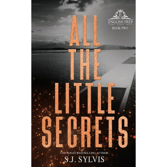 All the Little Secrets: A Standalone Enemies-to-Lovers High School Romance (Special Edition), (Paperback)