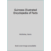Guinness Illustrated Encyclopedia of Facts [Paperback - Used]
