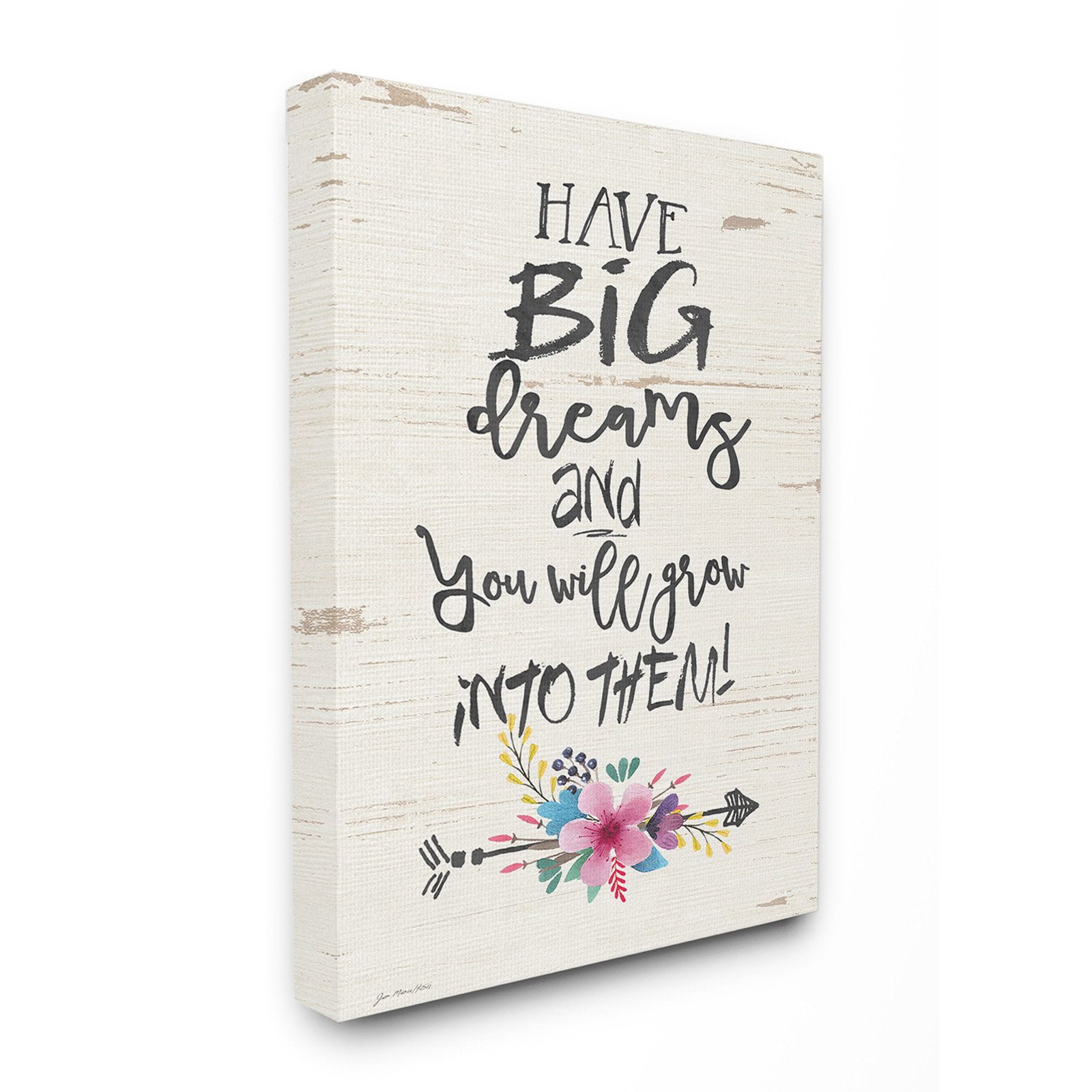 The Stupell Home Decor Collection Grow Into Big Dreams Wall Art