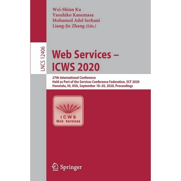 Web Services - Icws 2020: 27th International Conference, Held as Part of the Services Conference Federation, Scf 2020, H, (Paperback)