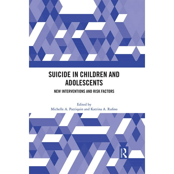 Suicide in Children and Adolescents: New Interventions and Risk Factors, (Paperback)