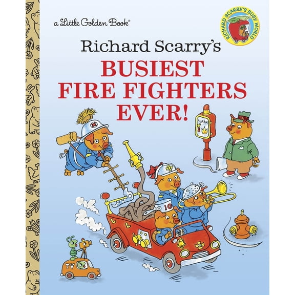 Pre-Owned Richard Scarry's Busiest Firefighters Ever! (Hardcover) 0307301400 9780307301406
