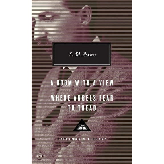 Everyman's Library Contemporary Classics A Room with a View, Where Angels Fear to Tread, (Hardcover)