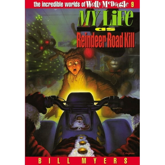 Pre-Owned My Life as Reindeer Road Kill (Paperback) 084993866X 9780849938665