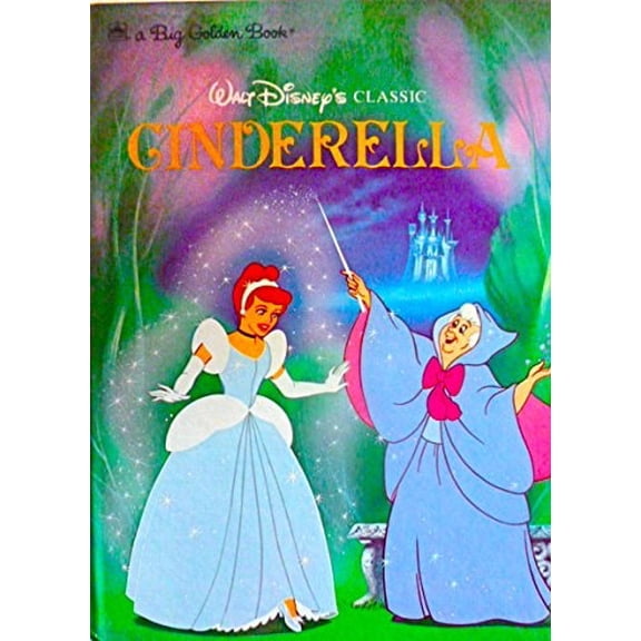 Pre-Owned Walt Disney's Cinderella (Golden Early Childhood Series) (Hardcover) 0307687562 9780307687562
