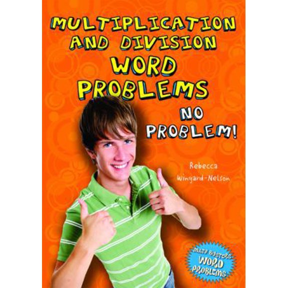 Pre-Owned Multiplication and Division Word Problems: No Problem! (Library Binding) 0766033708 9780766033702