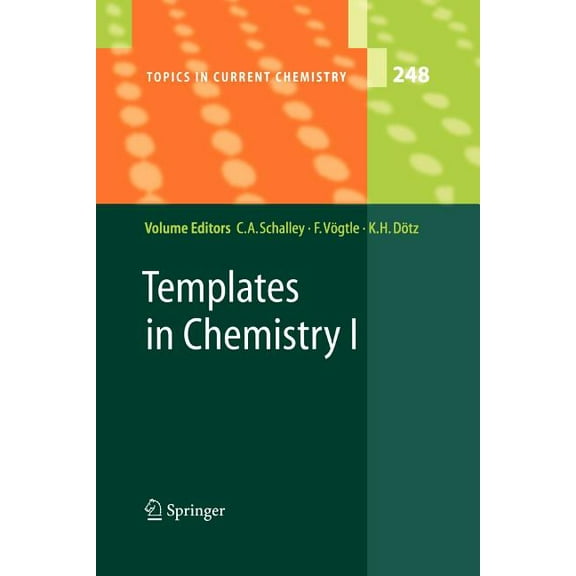 Topics in Current Chemistry Templates in Chemistry I, Book 248, (Paperback)