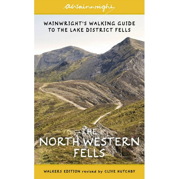 Wainwright Walkers Edition: The North Western Fells (Walkers Edition) : Wainwright's Walking Guide to the Lake District: Book 6 (Series #6) (Paperback)