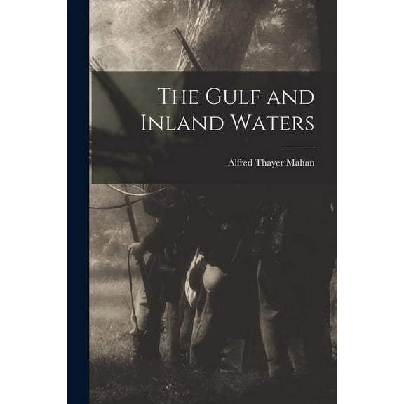 The Gulf and Inland Waters (Paperback)