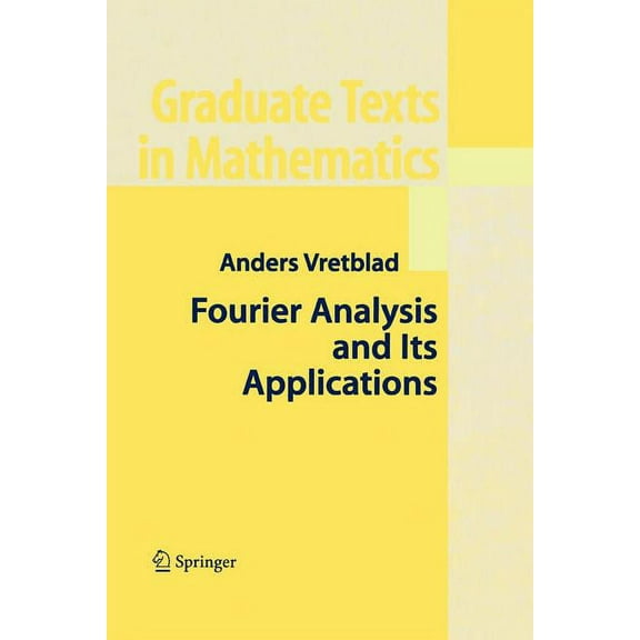 Graduate Texts in Mathematics Fourier Analysis and Its Applications, Book 223, (Paperback)