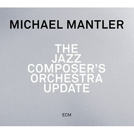 Michael Mantler - Jazz Composer's Orchestra Update - Jazz - CD