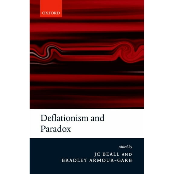 Deflationism and Paradox, (Hardcover)