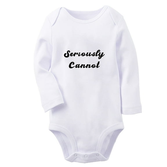 Seriously Cannot Funny Rompers, Newborn Baby Unisex Bodysuits, Infant Jumpsuits, Toddler 0-12 Months Kids Long Sleeves Oufits (White, 6-12 Months)