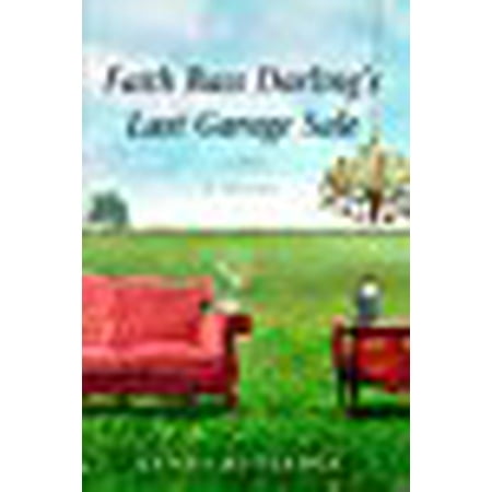 Faith Bass Darling's Last Garage Sale