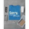 thumbnail image 3 of Sorry I'm Late Quote. T-Shirt Men -Image by Shutterstock, Male XX-Large, 3 of 4