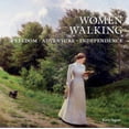 thumbnail image 1 of Pre-Owned Women Walking: Freedom, Adventure, Independence (Hardcover) 0789212862 9780789212863, 1 of 1