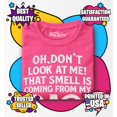 thumbnail image 3 of Shop4Ever Oh Don't Look at Me That Smell is My Dad Toddler's Cotton T-Shirt 2T Hot Pink, 3 of 6