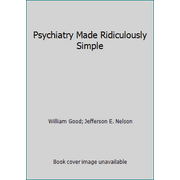 Psychiatry Made Ridiculously Simple [Paperback - Used]