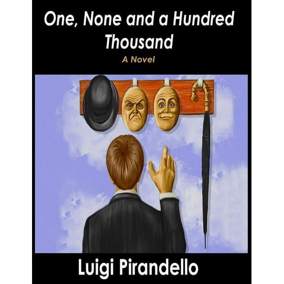 One, None and a Hundred Thousand, (Paperback)