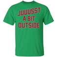 thumbnail image 1 of 'Juuussst a Bit Outside' T-Shirt by ThirtyFive55, 1 of 2
