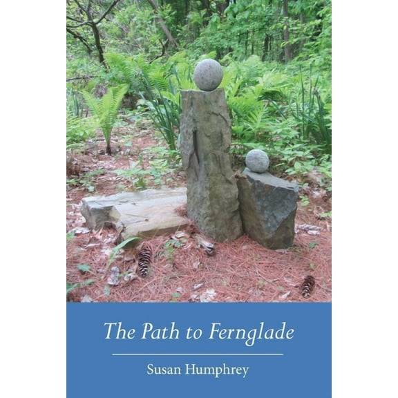 The Path to Fernglade, (Paperback)