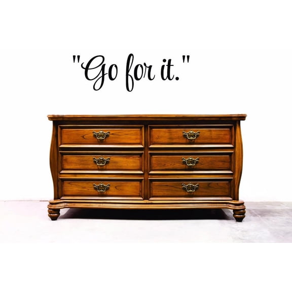 Custom Decals Go For It.Wall Art Size: 6 X 20 Inches Color: Black