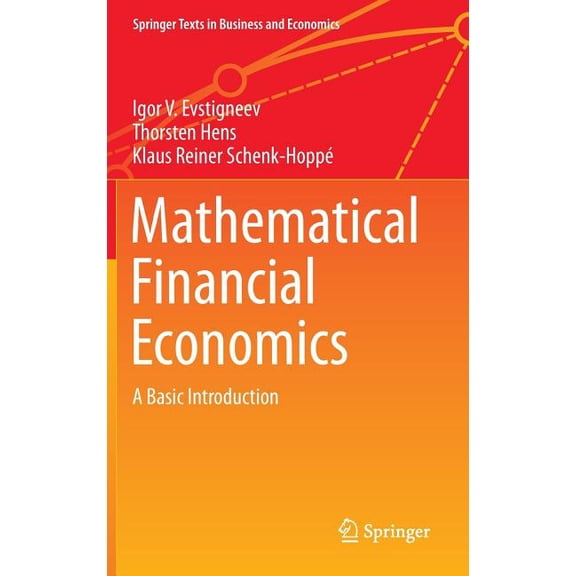 Springer Texts in Business and Economics Mathematical Financial Economics: A Basic Introduction, (Hardcover)