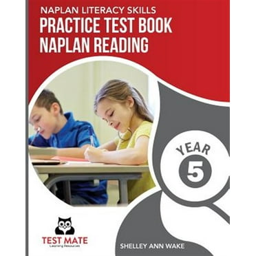 NAPLAN LITERACY SKILLS Practice Test Book NAPLAN Reading Year 5 (Paperback)