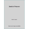 Seeds of Heaven [Hardcover - Used]