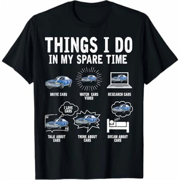 Greenink Things I Do in My Spare Time Car Enthusiast Funny T-Shirt Car Lover Shirt Short Sleeve Crewneck Men Tee Tops