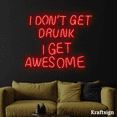 thumbnail image 4 of Craftnamesign I Don't Get Drunk Neon Sign, Beer LED Sign, Restaurant Decor, 4 of 4