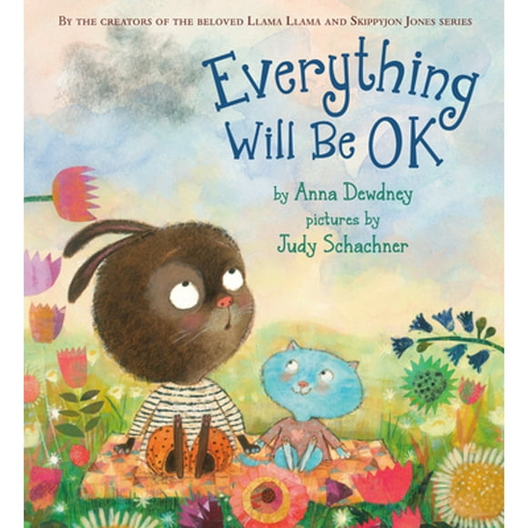 Pre-Owned Everything Will Be Ok (Hardcover 9780593206638) by Anna Dewdney