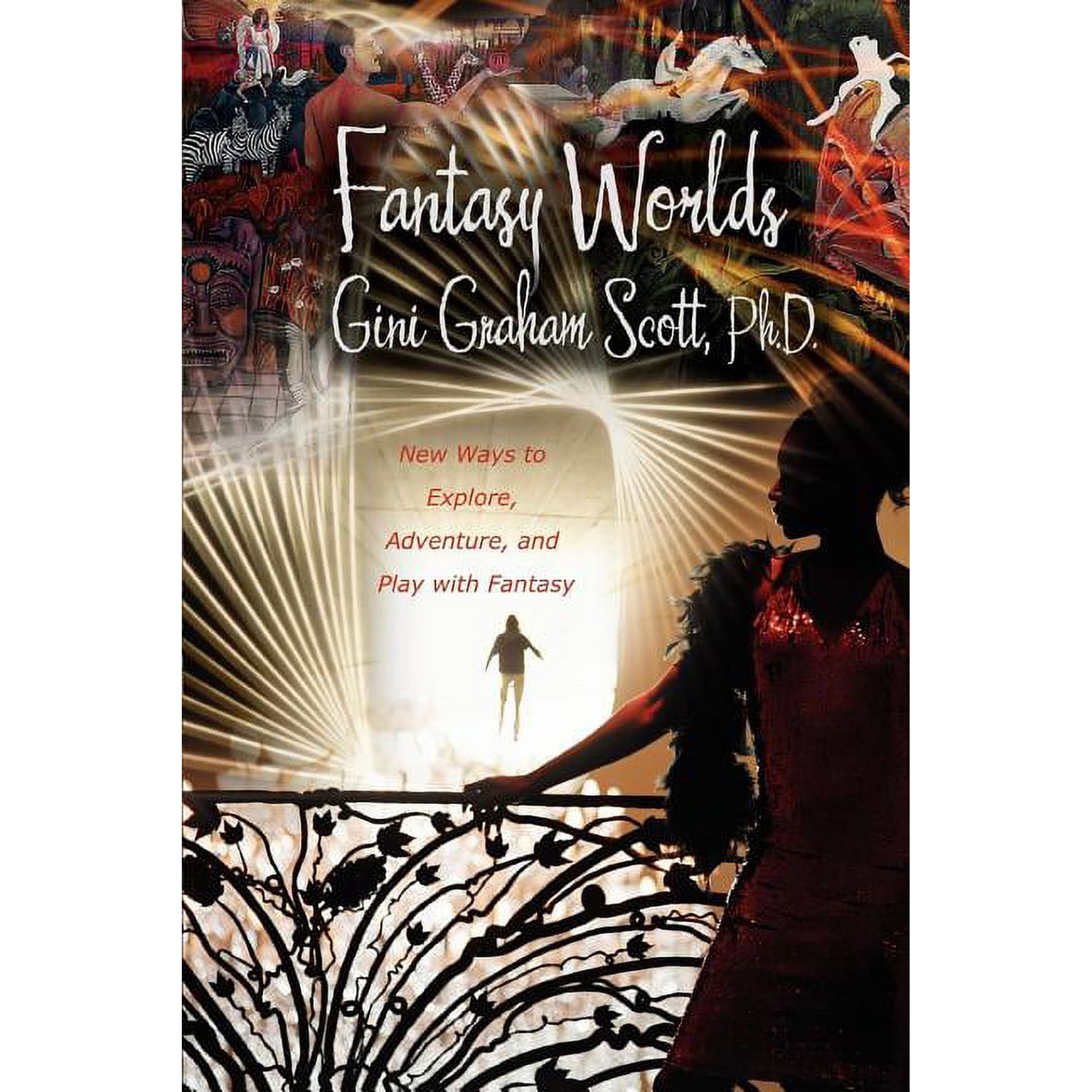 Fantasy Worlds: New Ways to Explore Adventure and Play with Fantasy (Paperback)