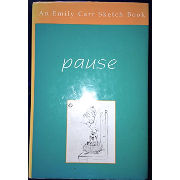 Pre-Owned Pause: A Sketch Book (Hardcover) 0773728759 9780773728752