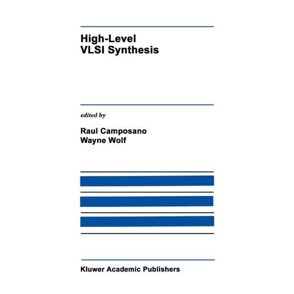 The Springer International Engineering a High-Level VLSI Synthesis, Book 136, (Hardcover)
