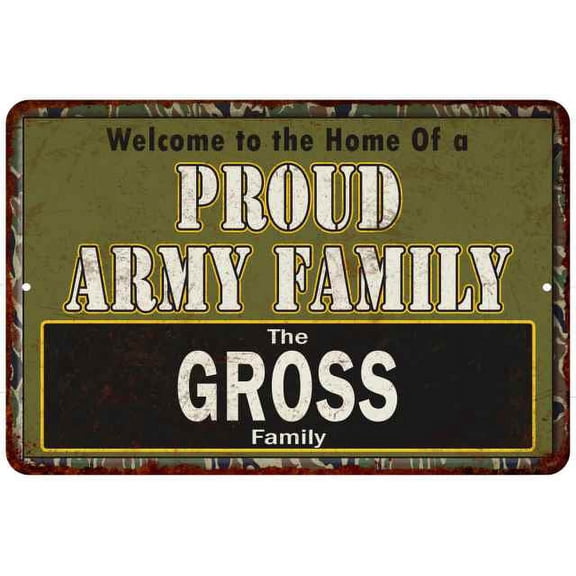 Gross Proud Army Family Gift 8x12 Metal Sign 208120023387