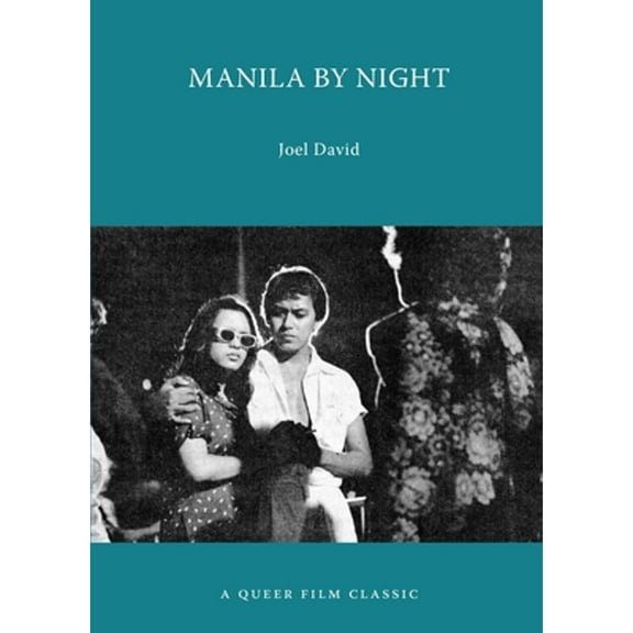 Manila by Night: A Queer Film Classic (Paperback)