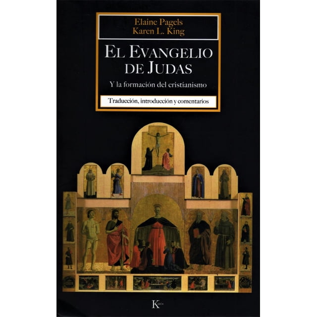 Libro El Evangelio De Judas Tapa Blanda, Autor Karen L. King, Editorial Editorial Kairos