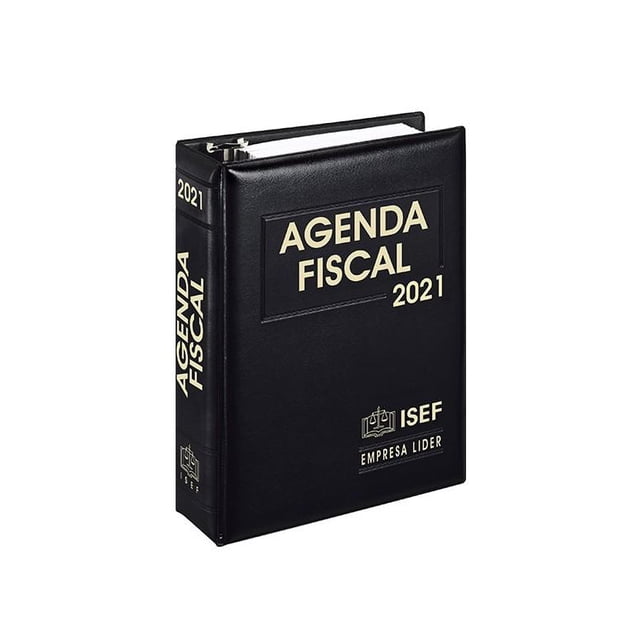 Agenda Fiscal y Complemento 2021 Ediciones Fiscales ISEF 9786075412580