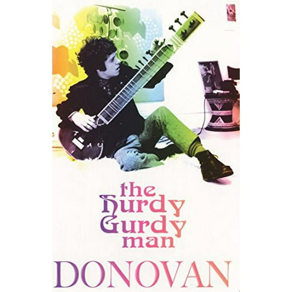 The Hurdy Gurdy Man (Paperback) by Donovan Leitch