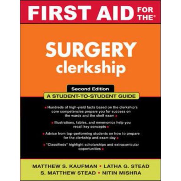 Pre-Owned First Aid for the Surgery Clerkship (First Aid Series) (Paperback) 0071448713 9780071448710